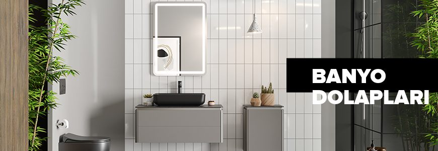 Banyo Dolapları